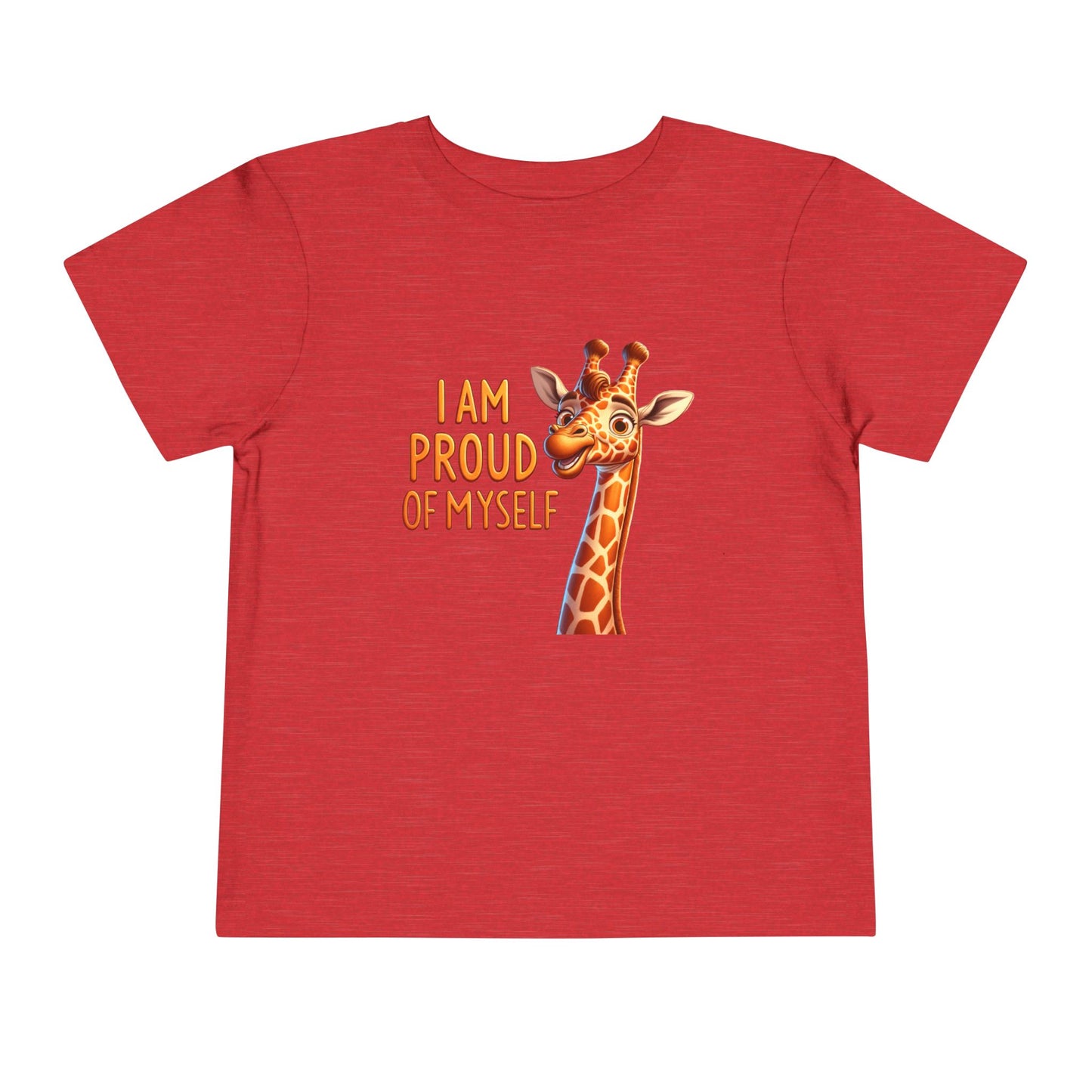 Giraffe | I AM PROUD OF MYSELF | Toddler Graphic Tees |