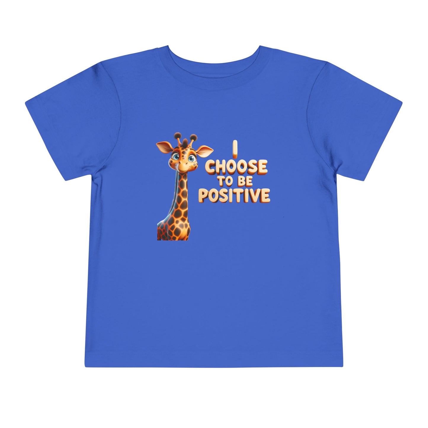 Giraffe | I CHOOSE TO BE POSITIVE | Toddler Graphic Tee