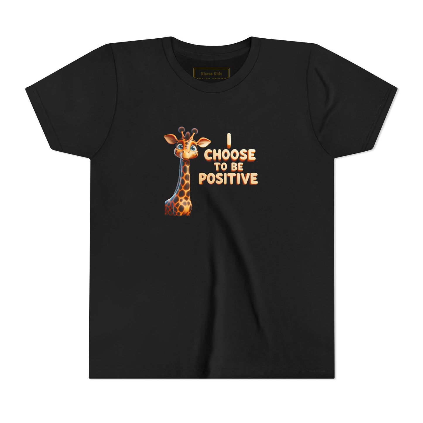 Giraffe | I CHOOSE TO BE POSITIVE | Youth Graphic Tees