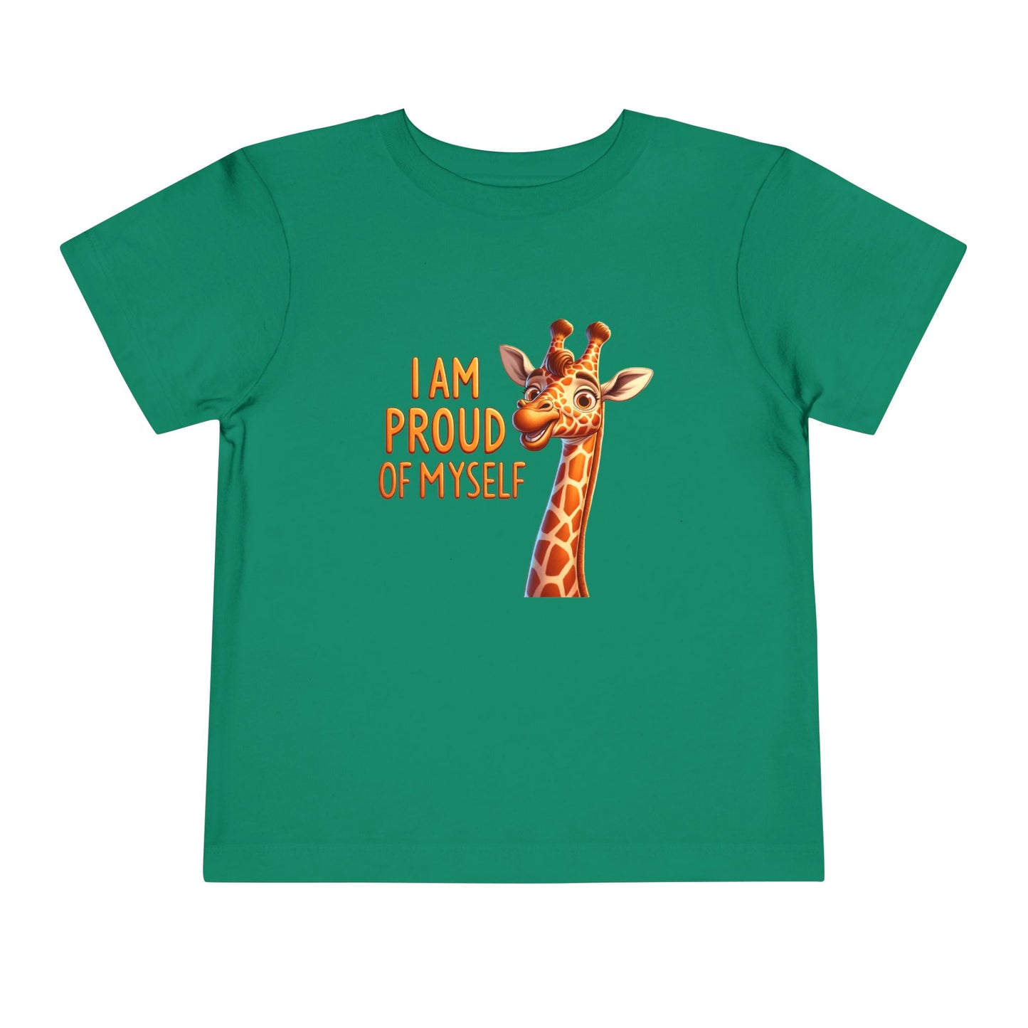Giraffe | I AM PROUD OF MYSELF | Toddler Graphic Tees |