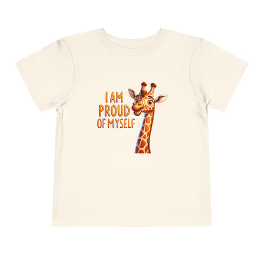 Giraffe | I AM PROUD OF MYSELF | Toddler Graphic Tees |
