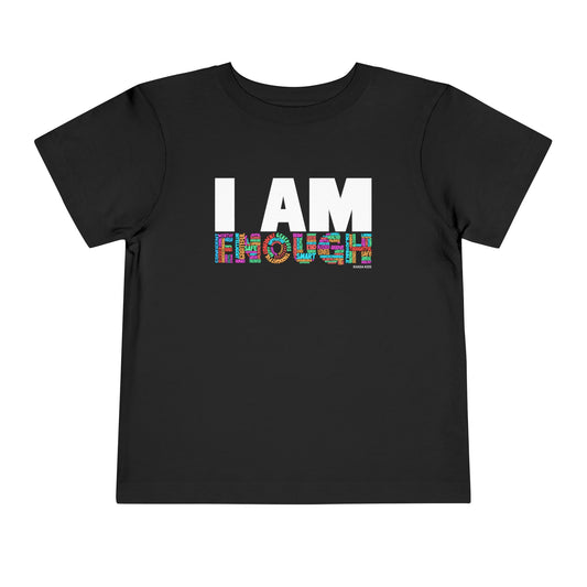 Word Graphic Tees | I AM ENOUGH | Toddler Graphic Tees | 4JC-T